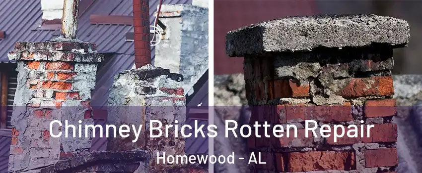  Chimney Bricks Rotten Repair Homewood - AL