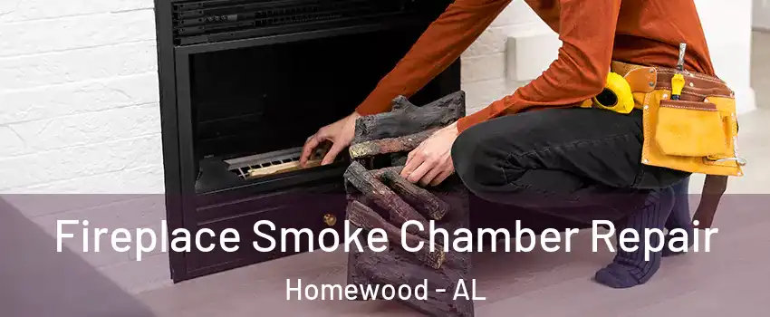  Fireplace Smoke Chamber Repair Homewood - AL