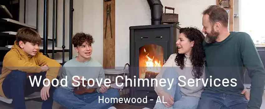  Wood Stove Chimney Services Homewood - AL
